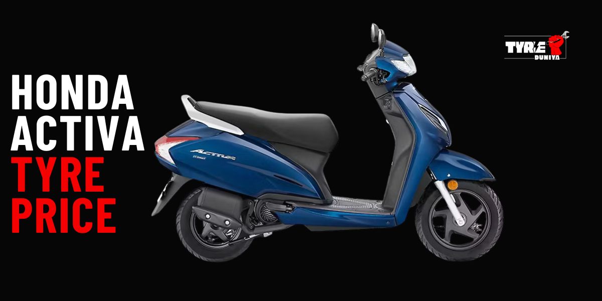 Activa Tyre Price