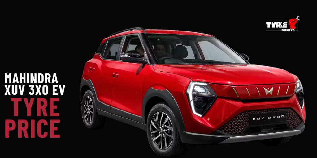 Mahindra XUV 3XO EV Tyre Price 2026